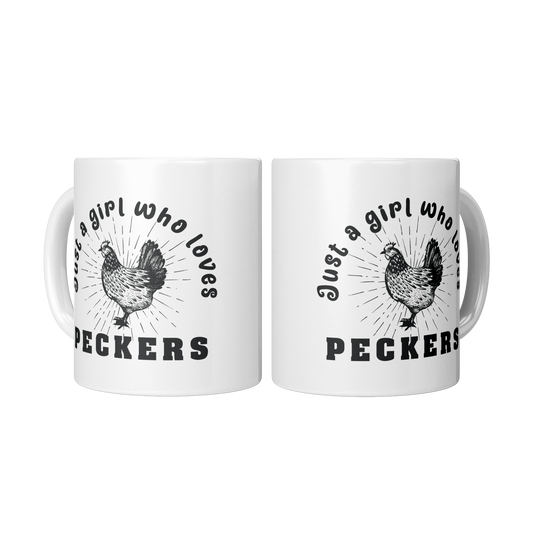 Just a Girl Who Loves Peckers – 11oz Ceramic Mug
