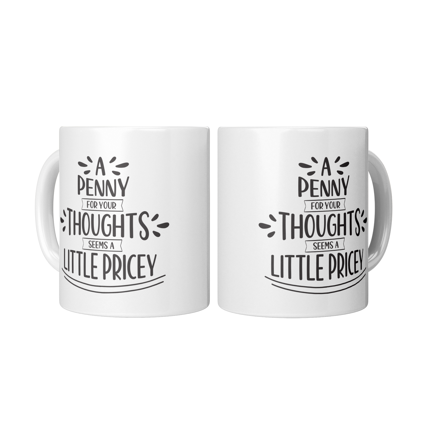 A_Penny_for_Your_Thoughts_Funny_Qu_2_Mugs_Center_Mockup.png