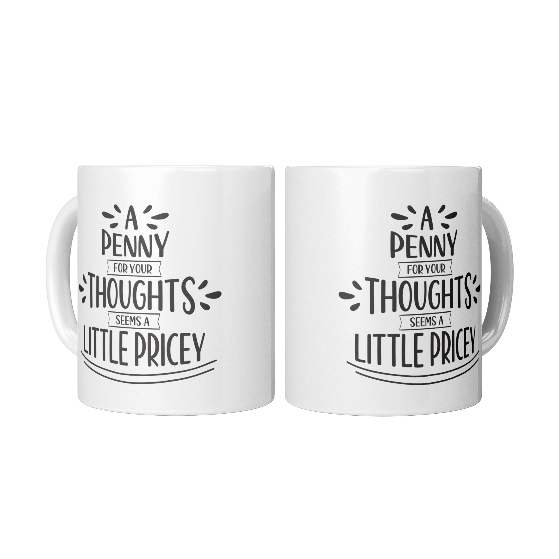 A_Penny_for_Your_Thoughts_Funny_Qu_2_Mugs_Center_Mockup.png