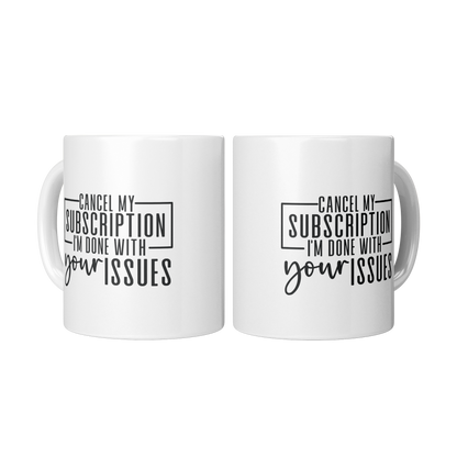 Cancel_My_Subscription_Funny_Quote_2_Mugs_Center_Mockup.png