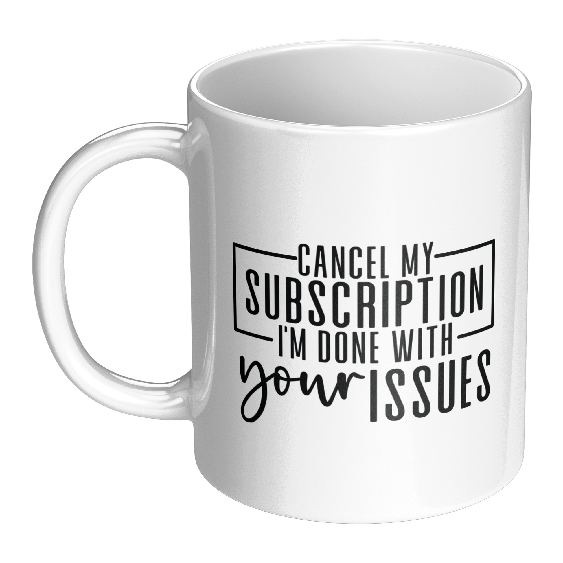 Cancel_My_Subscription_Funny_Quote_LH_Main_Mockup.png