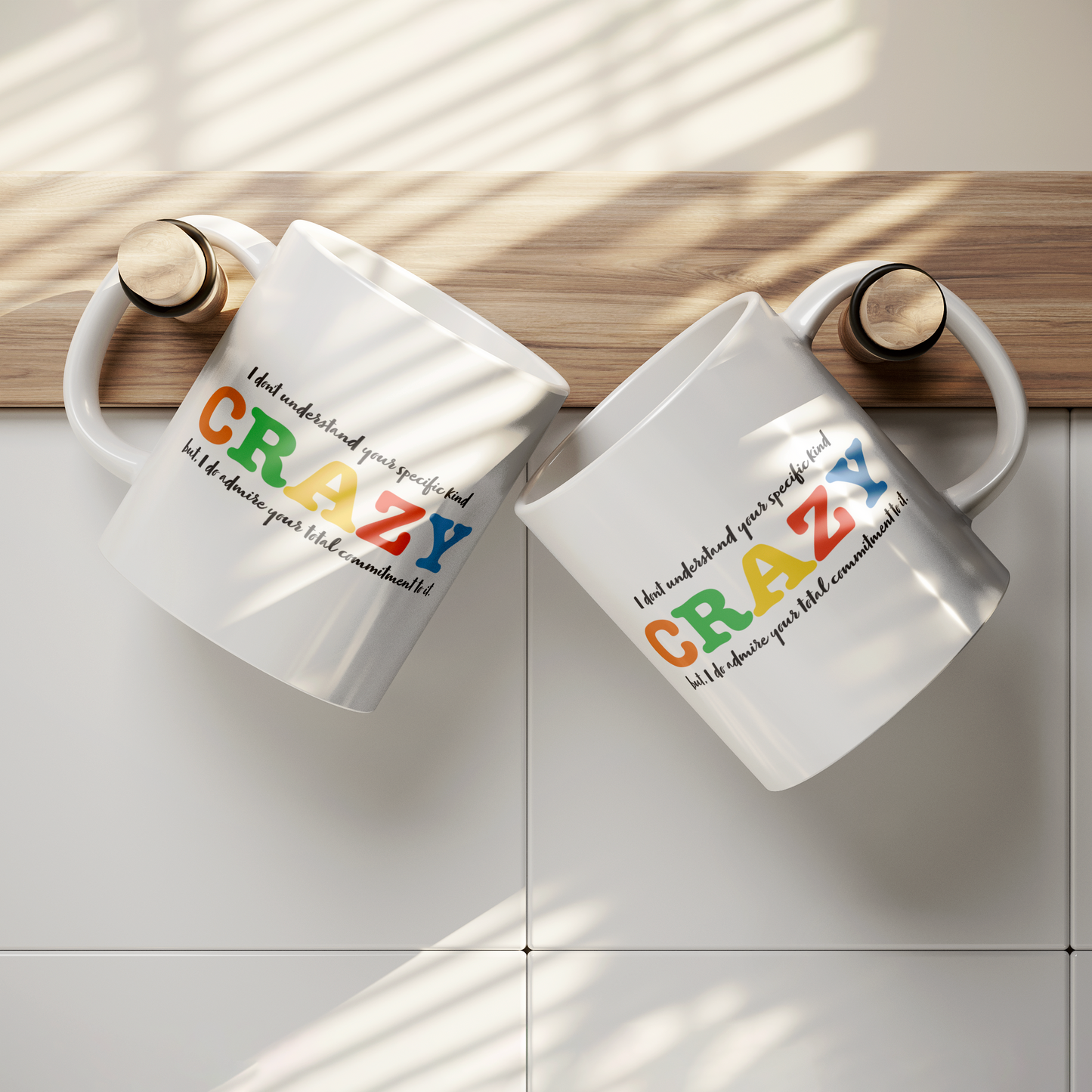 I Don’t Understand Your Specific Kind of Crazy – 11oz Ceramic Mug