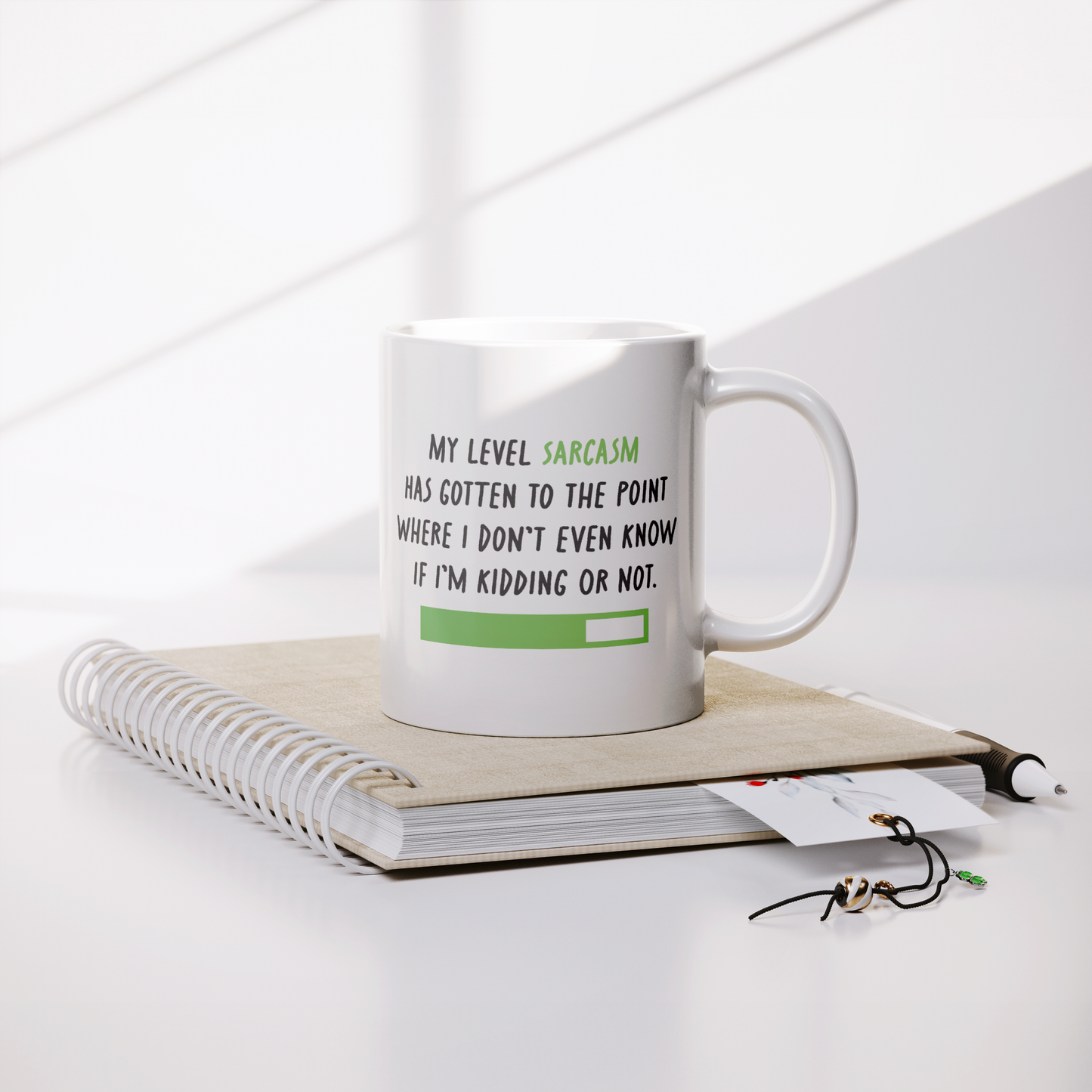My Level of Sarcasm – 11oz Ceramic Mug