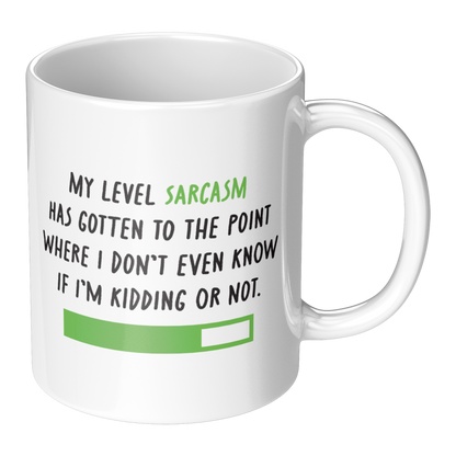 My Level of Sarcasm – 11oz Ceramic Mug