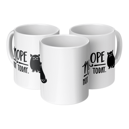 Nope Not Today Cat Mug – 11 oz Ceramic Mug