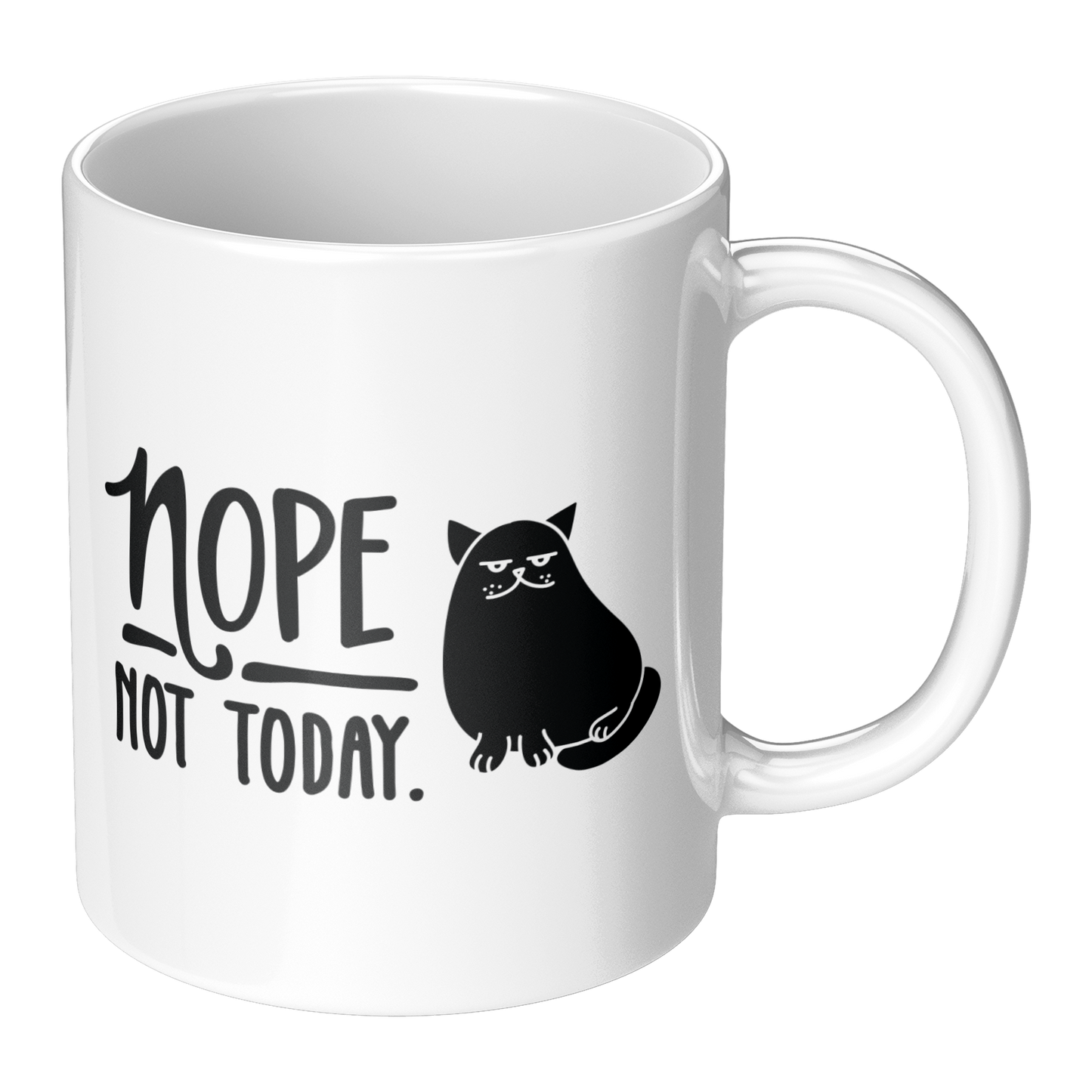 Nope Not Today Cat Mug – 11 oz Ceramic Mug