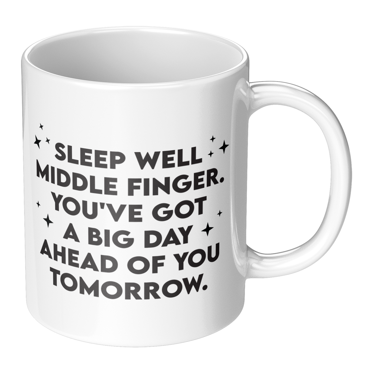 Sleep Well Middle Finger – 11oz Ceramic Mug