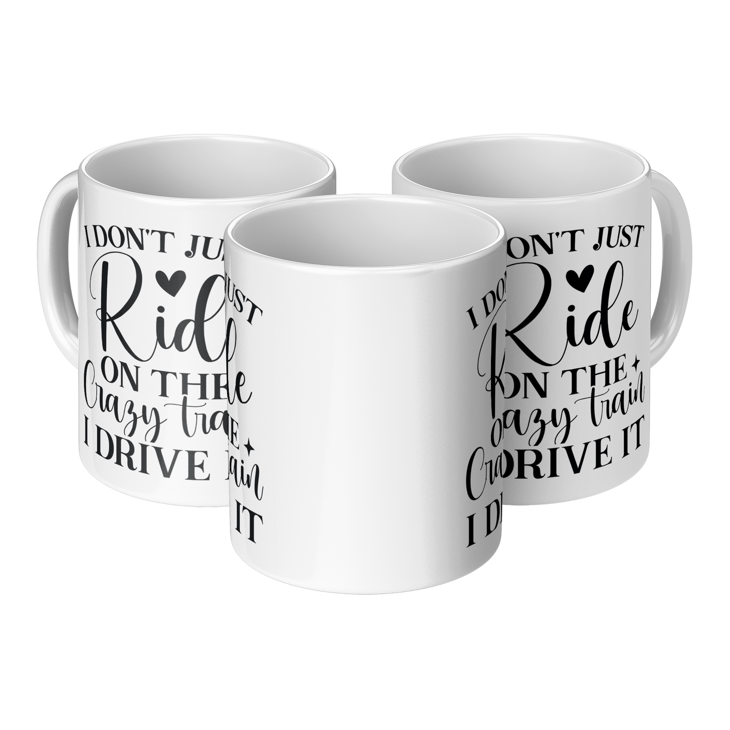 I_Dont_Just_Ride_the_Crazy_Train_3pc_Triangle_View_Mockup.png