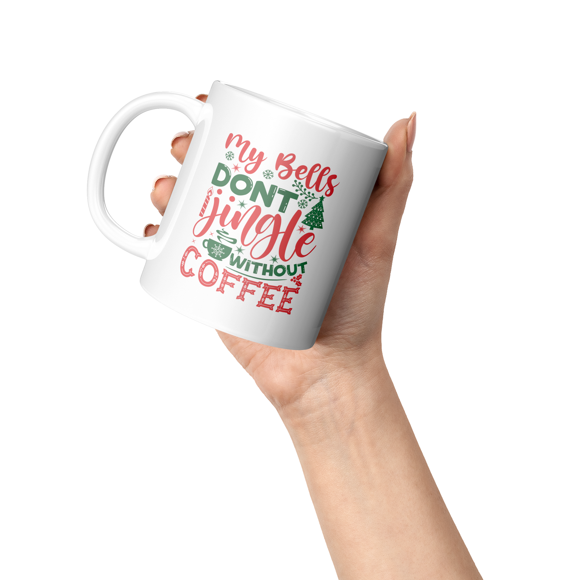 My_Bells_Dont_Jingle_Without_Coffee__Lifestyle_Raised_Hand_LH_Mockup.png