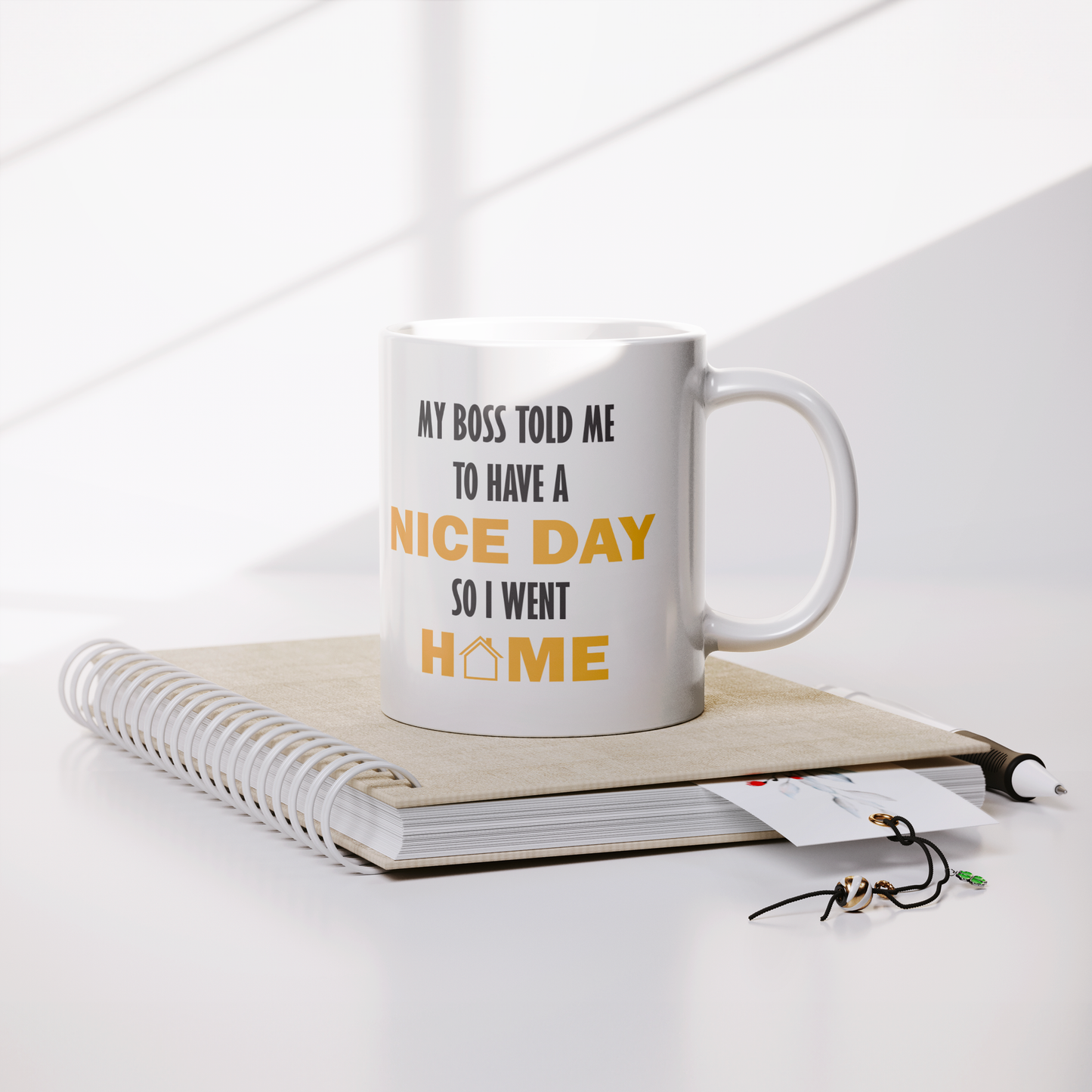 My_Boss_Told_Me_to_Have_a_Nice_Day_Lifestyle_Notebook_Mockup.png