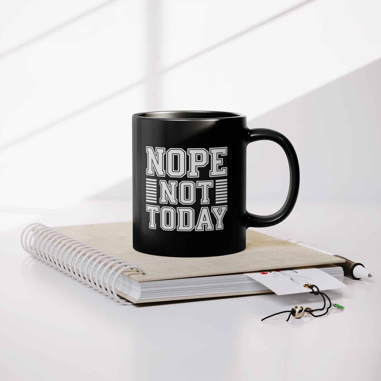 Nope_Not_Today_Mug__11_oz_Black_Ceram_Lifestyle_Notebook_Mockup.png