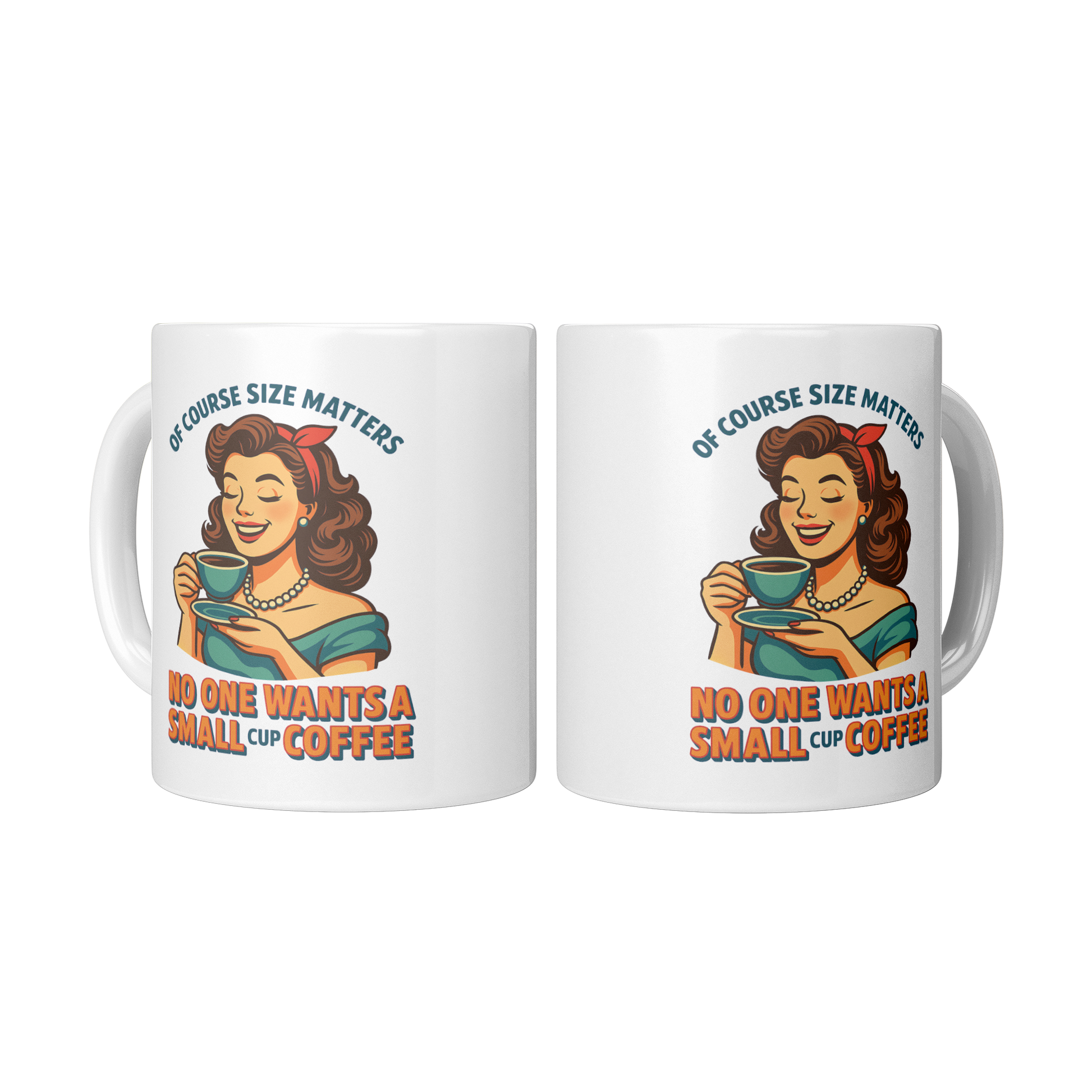 Of_Course_Size_Matters_No_One_Wants__2_Mugs_Center_Mockup.png