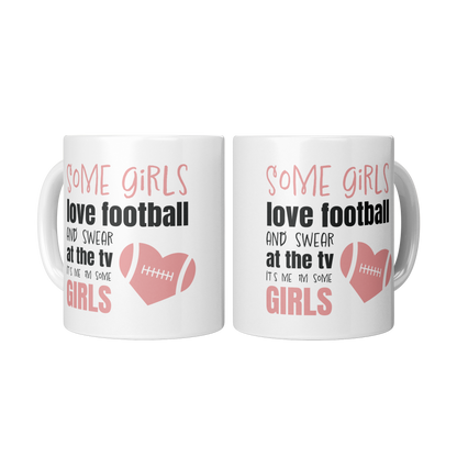 Some_Girls_Love_Football_and_Swear_at_2_Mugs_Center_Mockup.png