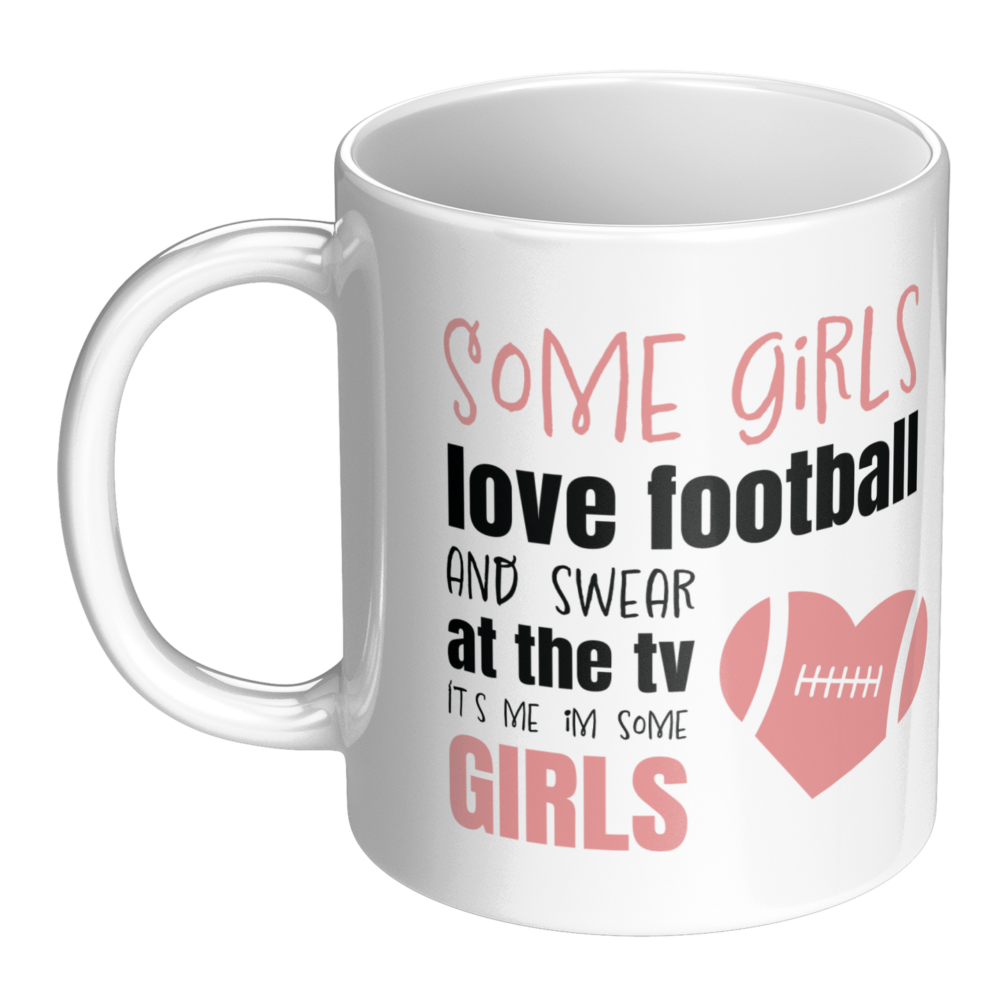 Some_Girls_Love_Football_and_Swear_at_LH_Main_Mockup.png