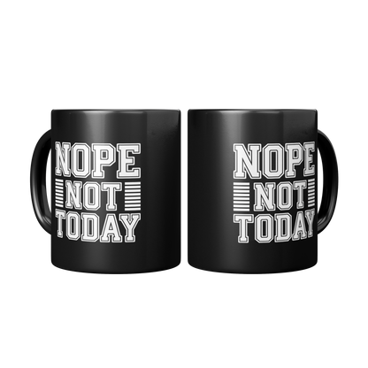 nope_not_today_Mug_2_Mugs_Center_Mockup.png